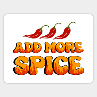 Add More Spice Magnet